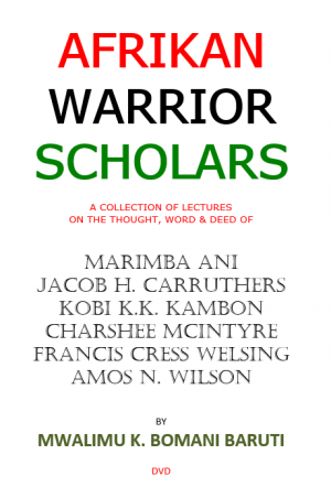 Afrikan Warrior Scholars DVDs