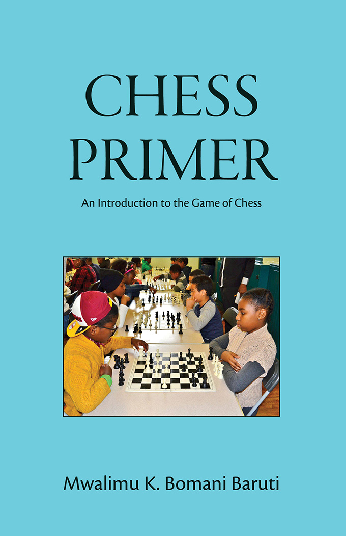 Chess Primer: An Introduction to the Game of Chess (Revised 3rd Edition)