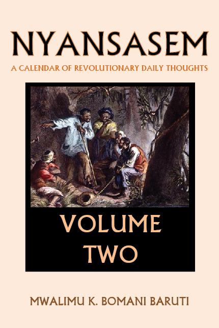 Nyansasem: A Calendar of Revolutionary Daily Thoughts, Volume 2
