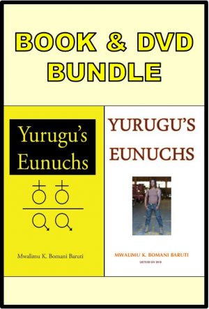 Yurugu's Eunuchs Book & DVD Bundle