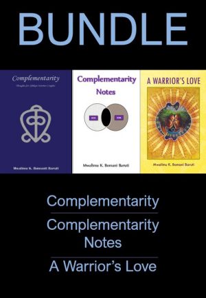 Complementarity, Complementarity Notes and A Warrior's Love Bundle